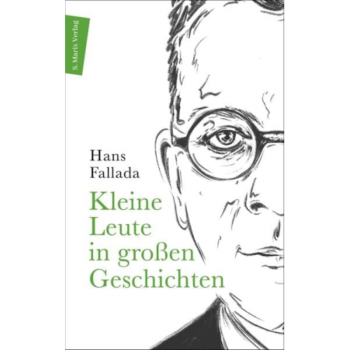 Hans Fallada - Kleine Leute in großen Geschichten