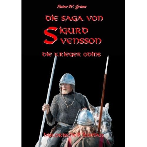 Rainer W. Grimm - Die Saga von Sigurd Svensson II