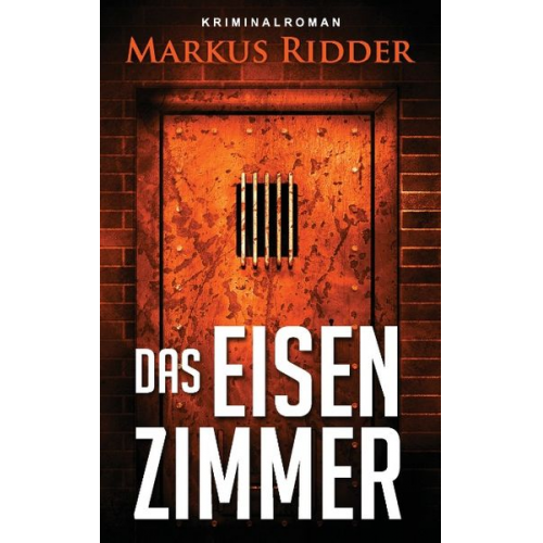 Markus Ridder - Das Eisenzimmer