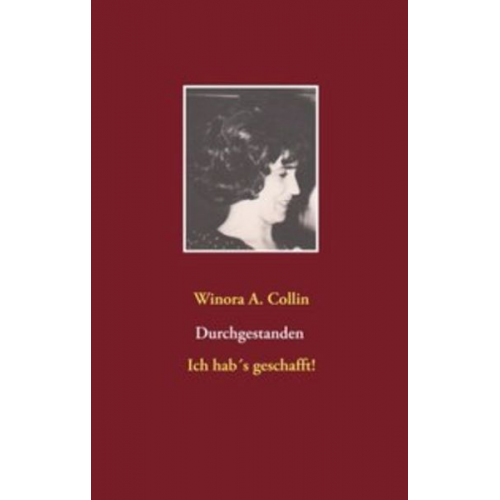 Winora A. Collin - Durchgestanden