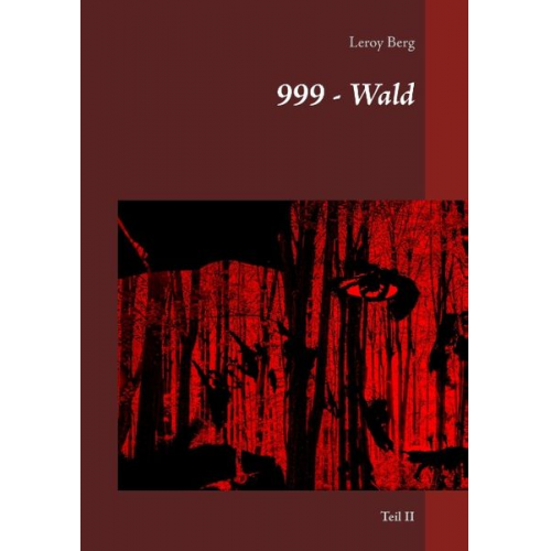 Leroy Berg - 999 - Wald