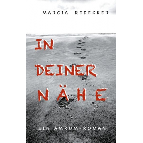 Marcia Redecker - In deiner Nähe