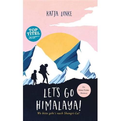 Katja Linke - Let's go Himalaya!