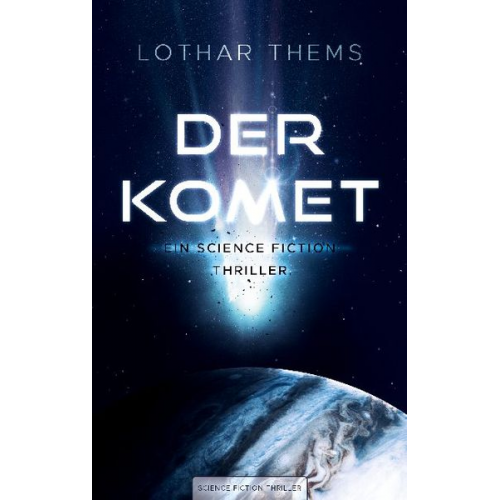 Lothar Thems - Der Komet