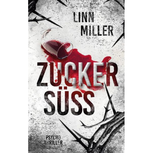 Linn Miller - Zuckersüß