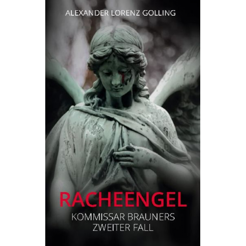 Alexander Lorenz Golling - Racheengel