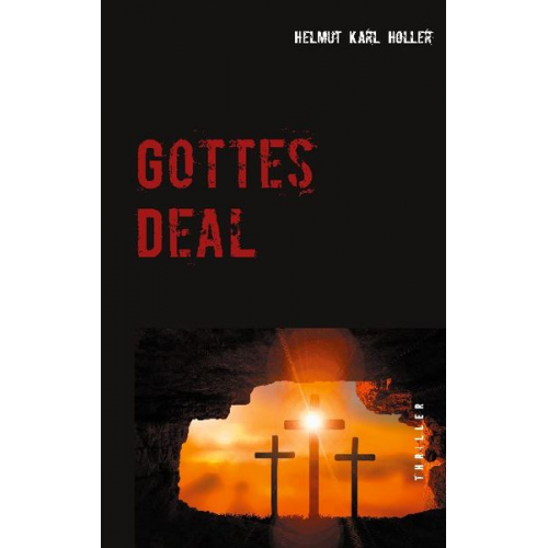 Helmut Karl Holler - Gottes Deal