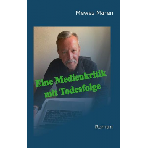 Maren Mewes - Eine Medienkritik mit Todesfolge