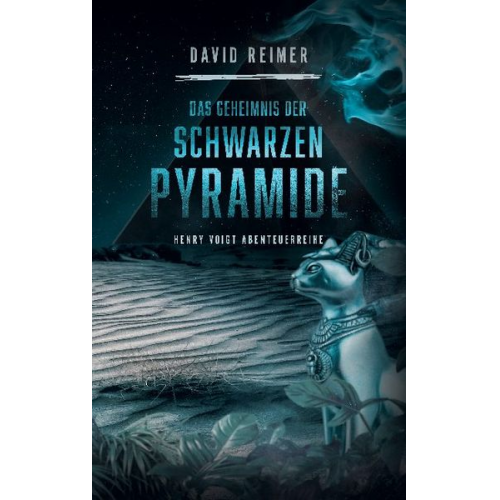 David Reimer - Das Geheimnis der schwarzen Pyramide