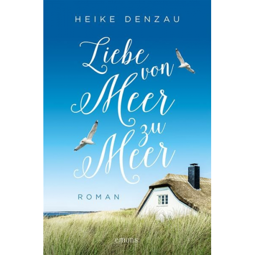 Heike Denzau - Liebe von Meer zu Meer