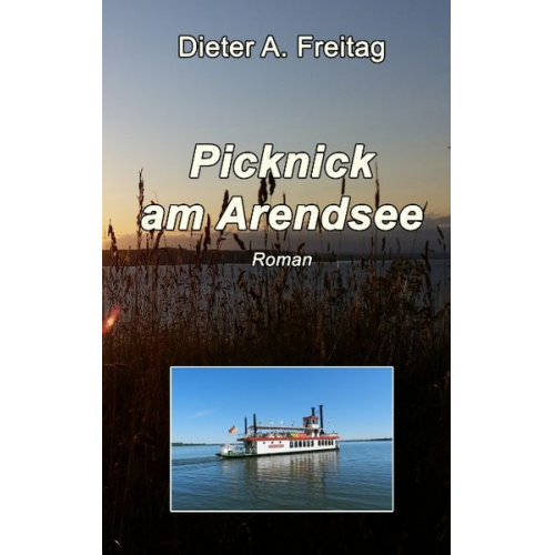 Dieter A. Freitag - Picknick am Arendsee