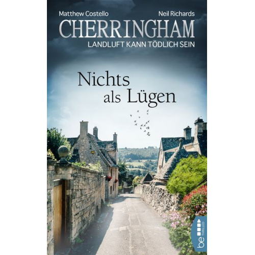 Matthew Costello Neil Richards - Cherringham - Nichts als Lügen