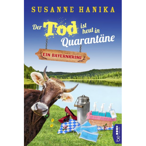 Susanne Hanika - Der Tod ist heut in Quarantäne