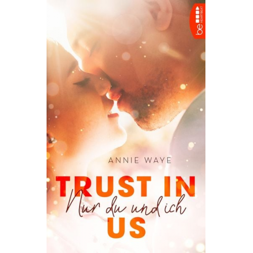 Annie Waye - Trust in Us - Nur du und ich