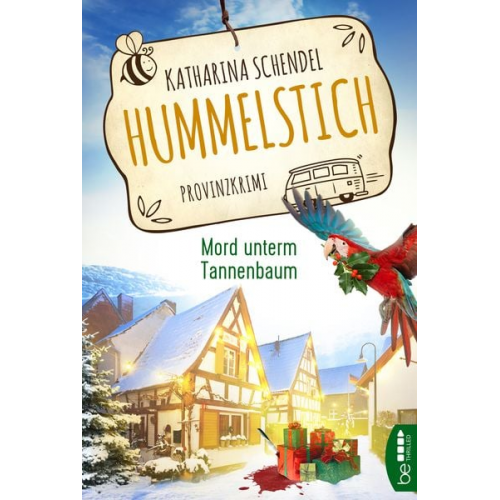 Katharina Schendel - Hummelstich - Mord unterm Tannenbaum