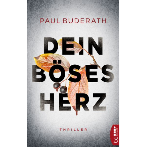 Paul Buderath - Dein böses Herz