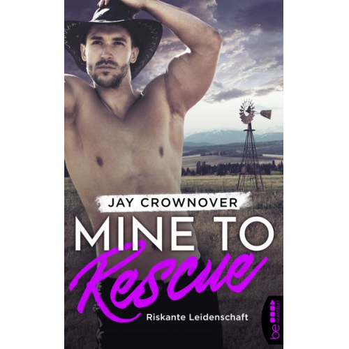 Jay Crownover - Mine to Rescue - Riskante Leidenschaft