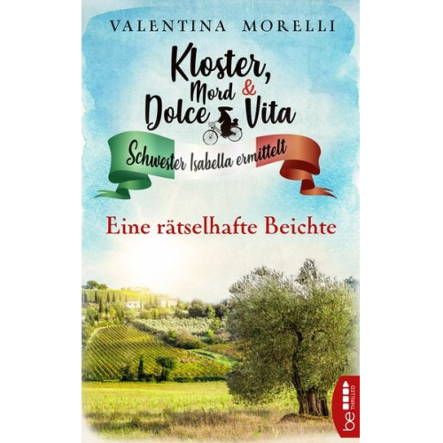 Valentina Morelli - Kloster, Mord und Dolce Vita - Eine rätselhafte Beichte