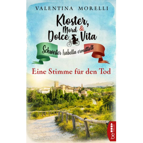 Valentina Morelli - Kloster, Mord und Dolce Vita - Eine Stimme für den Tod