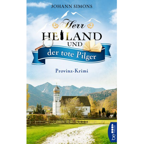 Johann Simons - Herr Heiland und der tote Pilger