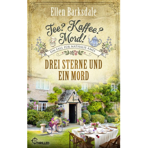 Ellen Barksdale - Tee? Kaffee? Mord! Drei Sterne und ein Mord