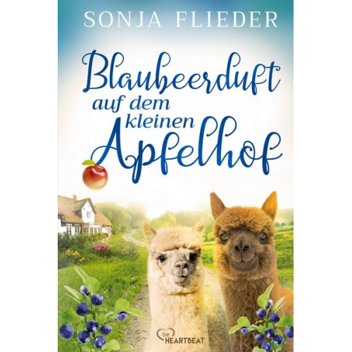Sonja Flieder - Blaubeerduft auf dem kleinen Apfelhof