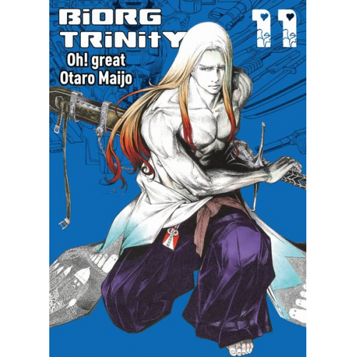 Otaro Maijo Oh! Great - Biorg Trinity 11