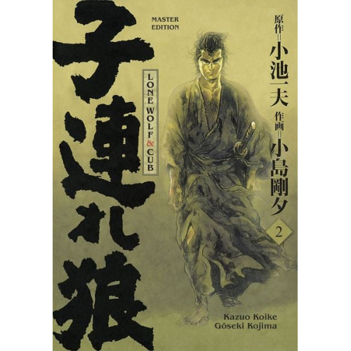 Kazuo Koike Gôseki Kojima - Lone Wolf & Cub - Master Edition 02