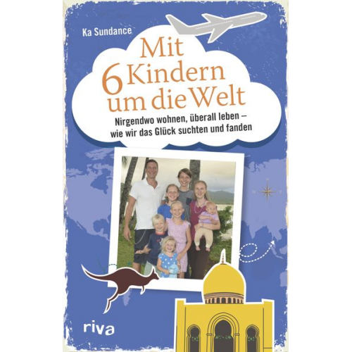 Ka Sundance - Mit sechs Kindern um die Welt