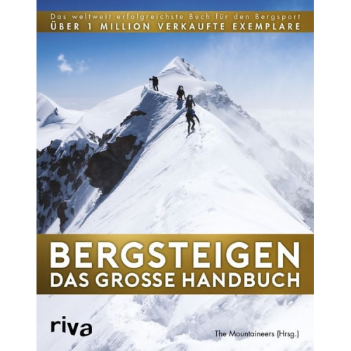 Die Mountaineers - Bergsteigen - Das große Handbuch