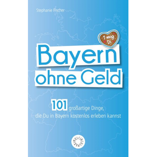 Stephanie Fischer - Bayern ohne Geld