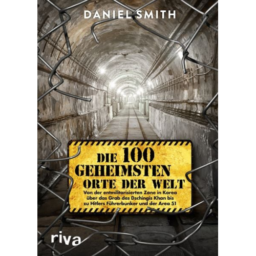 Daniel Smith - Die 100 geheimsten Orte der Welt