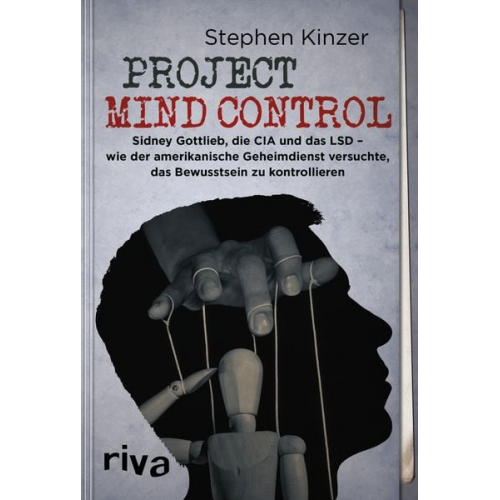 Stephen Kinzer - Project Mind Control