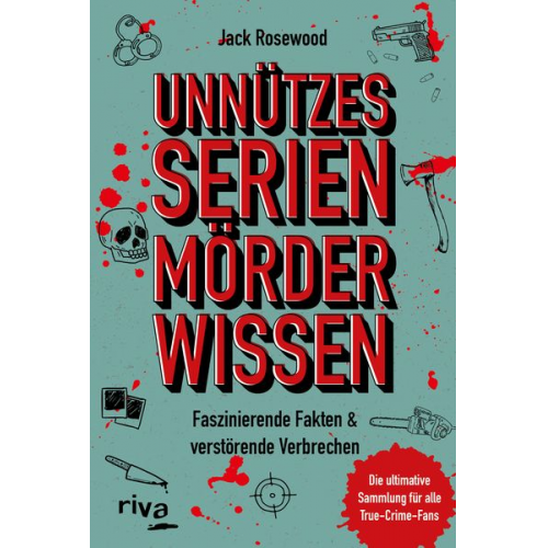 Jack Rosewood - Unnützes Serienmörder-Wissen