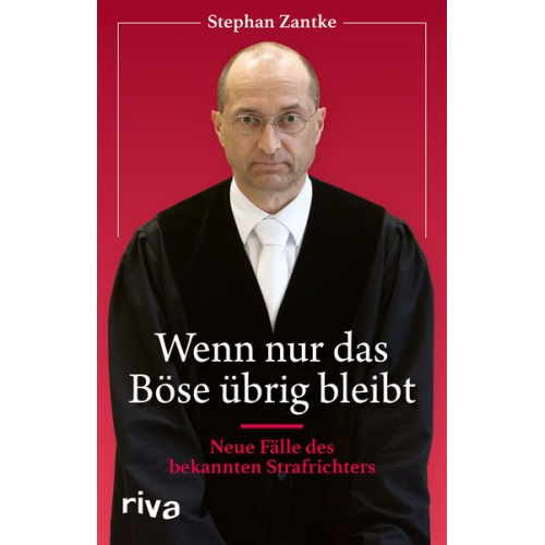 Stephan Zantke - Wenn nur das Böse übrig bleibt