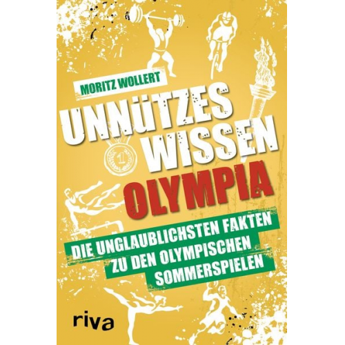 Moritz Wollert - Unnützes Wissen Olympia