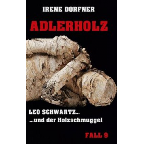 Irene Dorfner - Adlerholz