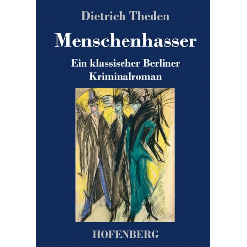 Dietrich Theden - Menschenhasser