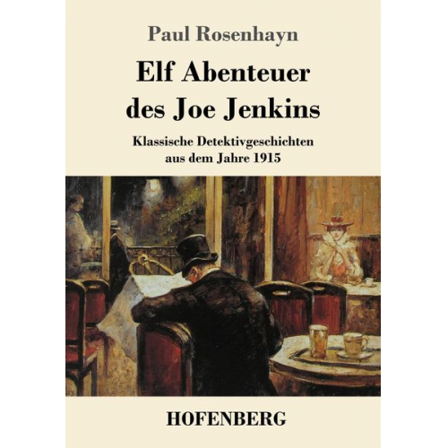 Paul Rosenhayn - Elf Abenteuer des Joe Jenkins