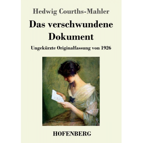 Hedwig Courths-Mahler - Das verschwundene Dokument