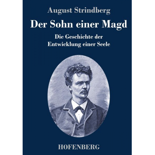 August Strindberg - Der Sohn einer Magd