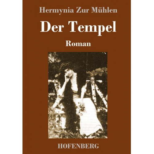 Hermynia Zur Mühlen - Der Tempel