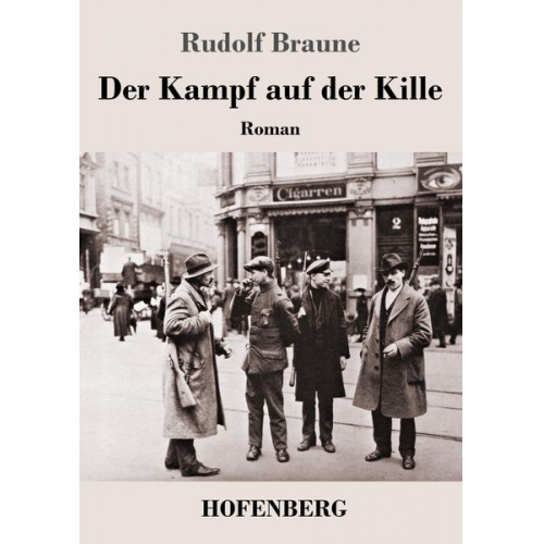 Rudolf Braune - Der Kampf auf der Kille