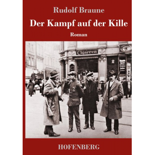 Rudolf Braune - Der Kampf auf der Kille