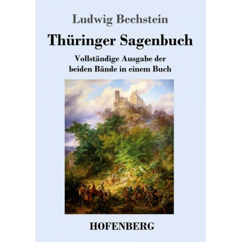 Ludwig Bechstein - Thüringer Sagenbuch