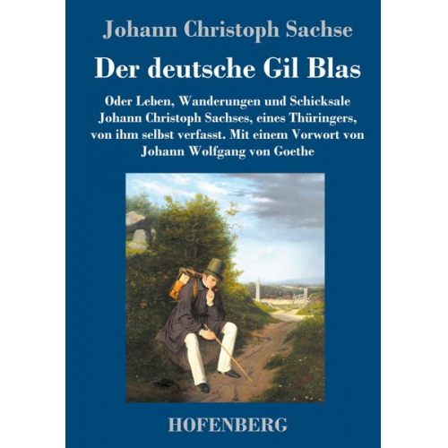 Johann Christoph Sachse - Der deutsche Gil Blas