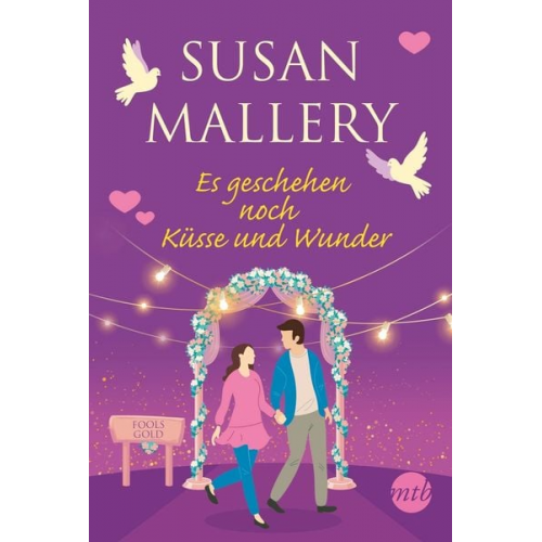 Susan Mallery - Es geschehen noch Küsse und Wunder