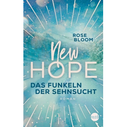 Rose Bloom - New Hope - Das Funkeln der Sehnsucht