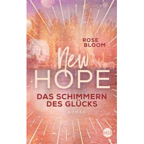 Rose Bloom - New Hope - Das Schimmern des Glücks