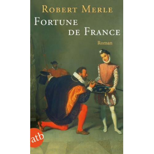 Robert Merle - Fortune de France